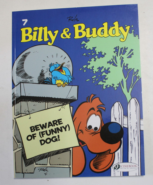 BILLY and BUDDY by ROBA - BEWARE OF - FUNNY DOG ! , 2019, BENZI DESENATE *