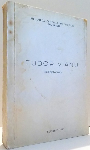 BIO-BIBLIOGRAFIE de TUDOR VIANU , 1967