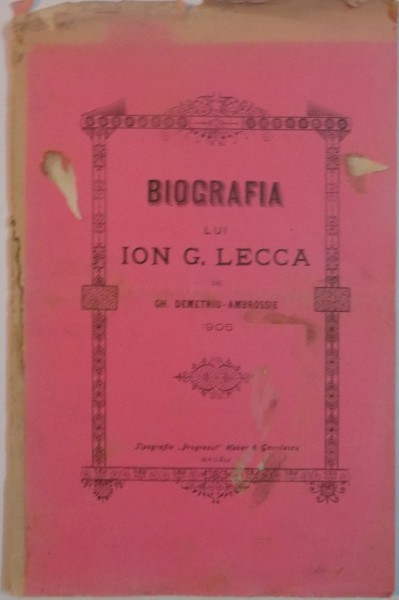 BIOGRAFIA LUI ION G. LECCA de GH. DEMETRIU AMBROSSIE 1905