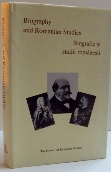 BIOGRAPHY AND ROMANIAN STUDIES , 1998