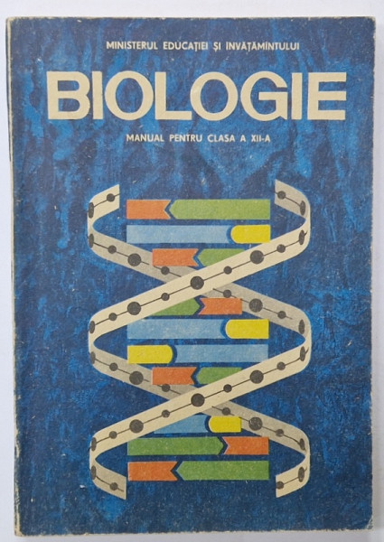 BIOLOGIE , MANUAL PENTRU CLASA A XII -A , GENETICA SI EVOLUTIONISM , MANUAL PENTRU CLASA A XII -A de PETRE RAICU ...FLORICA  MARASCU , 1988, PREZINTA SUBLINIERI *