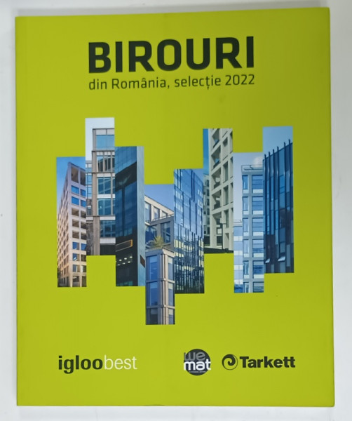 BIROURI DIN ROMANIA , SELECTIE 2022