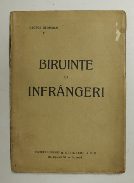 BIRUINTE SI INFRANGERI de GEORGE GEORGIAN , ANII '20