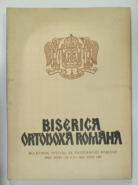 BISERICA ORTODOXA  ROMANA , BULETINUL OFICIAL AL PATRIARHIEI ROMANE , NR. 5--6  , 1980