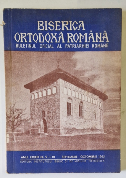 BISERICA ORTODOXA ROMANA , BULETINUL OFICIAL AL PATRIARHIEI ROMANE , NR. 9-10 , 1965