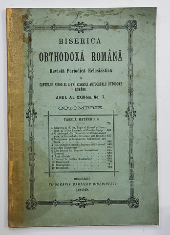 BISERICA ORTODOXA ROMANA - REVISTA PERIODICA ECLESIASTICA  A SFANTRULUI SINOD ...ANUL XXIII , NR. 7 , OCTOMBRIE , 1899. COTOR LIPIT CU BANDA ADEZIVA