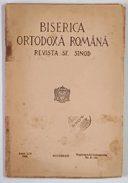 BISERICA ORTODOXA ROMANA , REVISTA SF. SINOD , ANUL LIV , NUMERELE 9 - 10 , SEPTEMVRIE - OCTOMVRIE , 1936