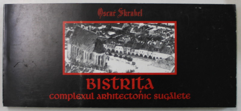 BISTRITA , COMPLEXUL ARHITECTONIC SUGALETE de OSCAR SKRABEL , 27 CARTI POSTALE DETASABILE , 1999