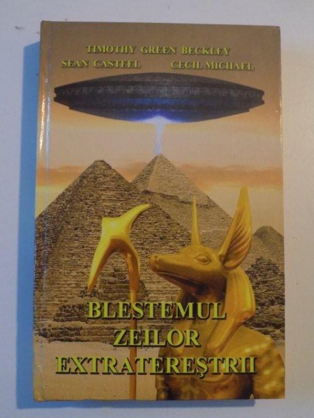 BLESTEMUL ZEILOR EXTRATERESTRII de TIMOTHY GREEN BECKLEY , SEAN CASTEEL , CECIL MICHAEL , 2011