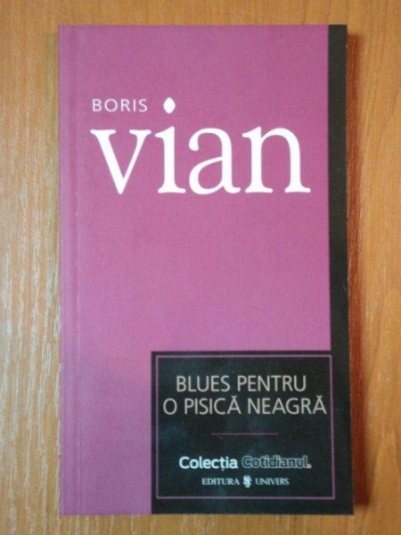 BLUES PENTRU O PISICA NEAGRA de BORIS VIAN