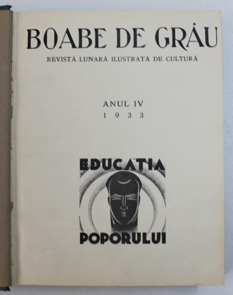 BOABE DE GRAU - COLECTIA COMPLETA A ANULUI 1933