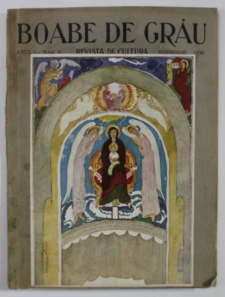 BOABE DE GRAU , REVISTA DE CULTURA , ANUL I , no. 9 , NOIEMBRIE , 1930