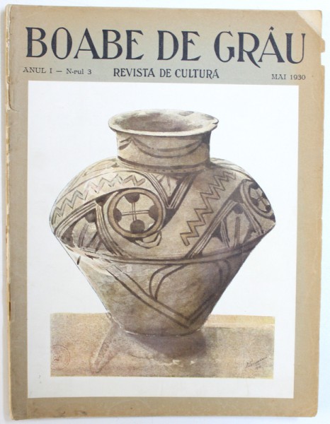 BOABE DE GRAU  - REVISTA DE CULTURA , ANUL I , NR. 3 ,  MAI 1930