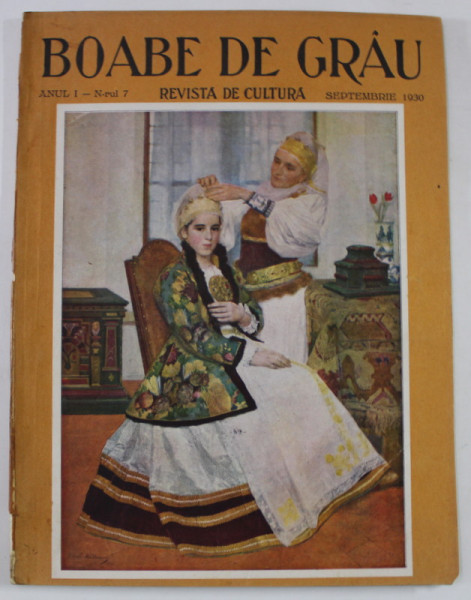 BOABE DE GRAU , REVISTA DE CULTURA , ANUL I , NR. 7 , SEPTEMBRIE , 1930
