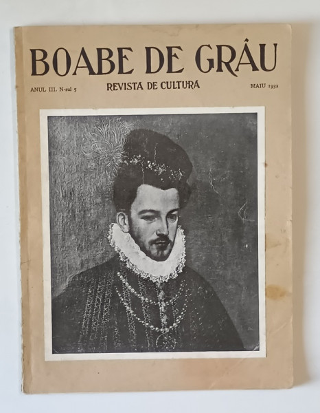 BOABE DE GRAU  - REVISTA DE CULTURA , ANUL III , NR. 5  ,  MAI   , 1932