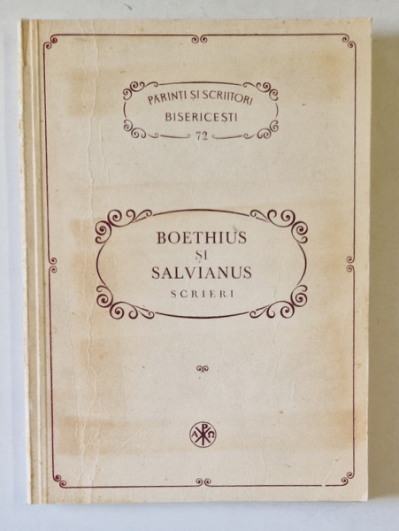 BOETHIUS SI SALVIANUS 1992-NICOLAE CORNEANU , PREZINTA SUBLINIERI SI INSEMNARI