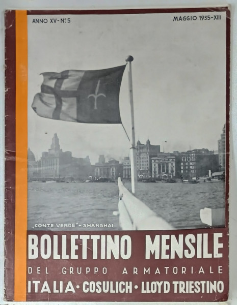 BOLLETINO MENSILE DEL GRUPPO ARMATORIALE ITALIA - COSULICH - LLOYD TRIESTINO , No. 5 , MAGGIO 1935 , XIII