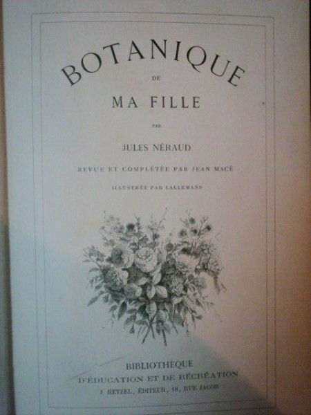 BOTANIQUE DE MA FILLE PAR JULES NERAUD 1871