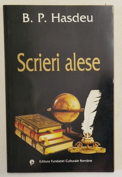 B.P. HASDEU , SCRIERI ALESE , 1999