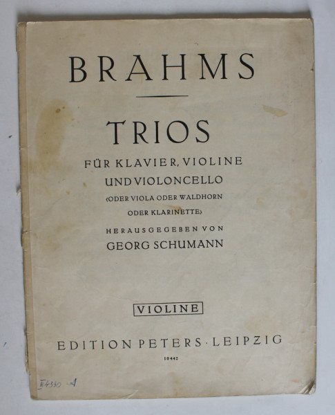 BRAHMS , TRIOS FUR KLAVIER , VIOLINE UND VIOLONCELLO , PARTITURI , ANII '60