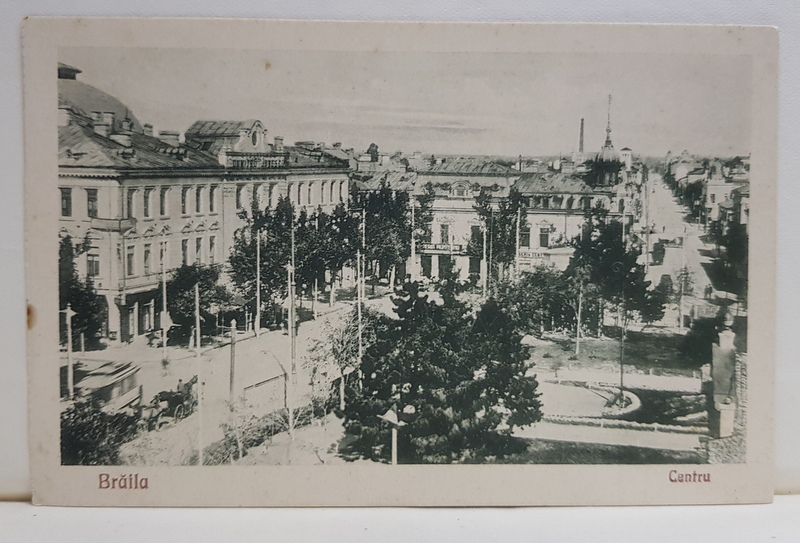 BRAILA , CENTRU , CARTE POSTALA ILUSTRATA , 1926