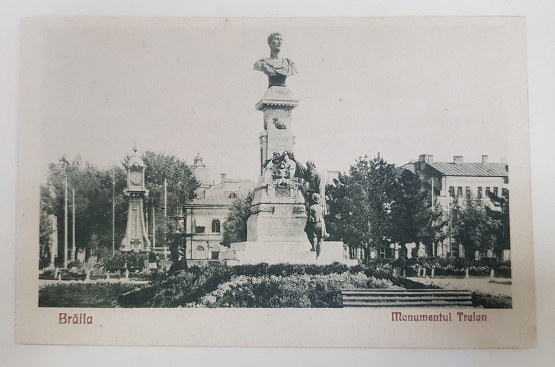 BRAILA , MONUMENTUL LUI TRAIAN , CARTE POSTALA ILUSTRATA , 1926