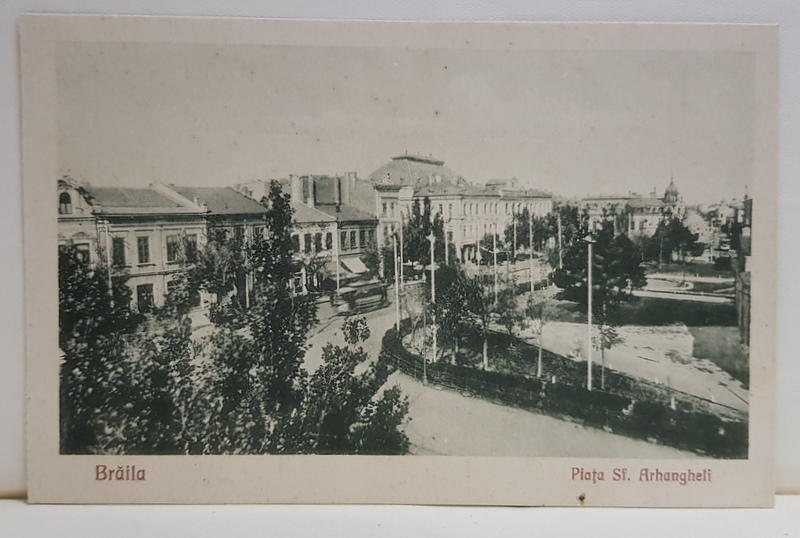 BRAILA , PIATA SF. ARHANGHELI , CARTE POSTALA ILUSTRATA , 1926