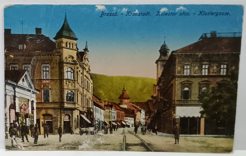 BRASOV , KLOSTERGASSE ( STRADA BISERICII )  , CARTE POSTALA , 1917