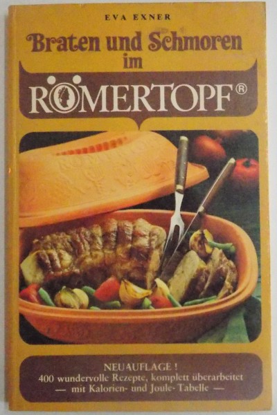 BRATEN UND SCHMOREN IM ROMERTOPF von EVA EXNER , 1970