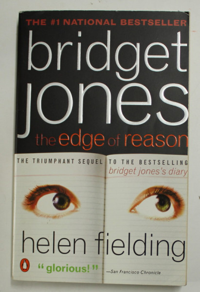 BRIDGET JONES - THE EDGE OF REASON by HELEN FIELDING , 2000, COPERTA BROSATA