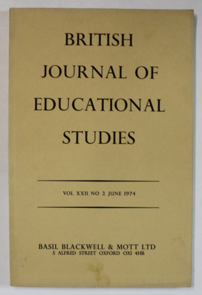 BRITISH JOURNAL OF EDUCATIONAL STUDIES , VO. XXII , NO. 2 , JUNE , 1974