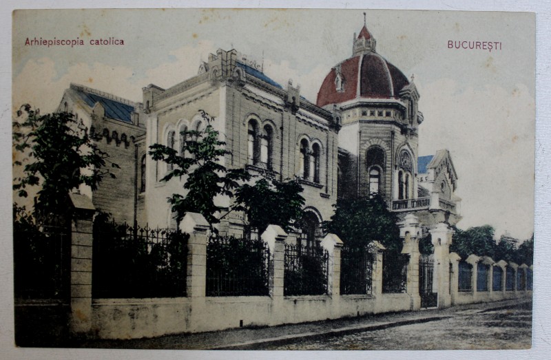 BUCURESTI - ARHIEPISCOPIA CATOLICA , CARTE POSTALA ILUSTRATA