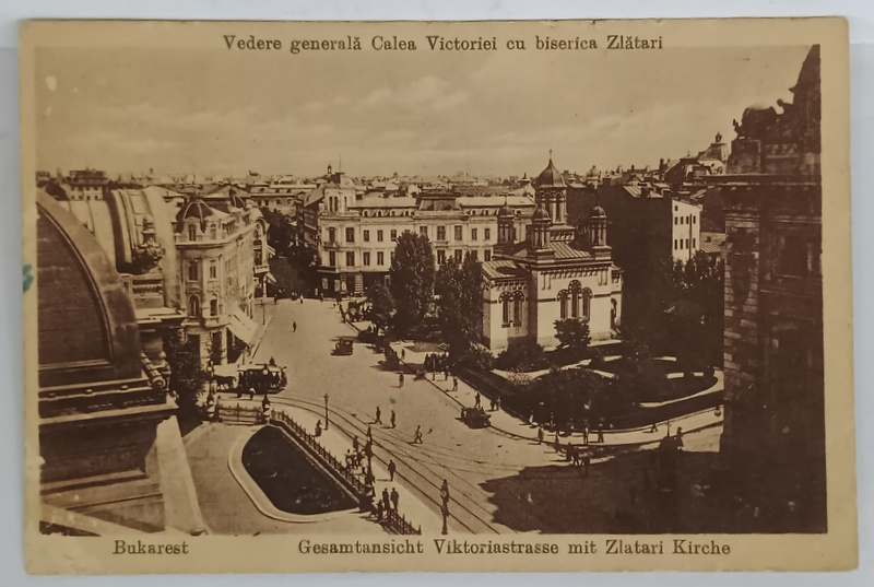 BUCURESTI , CALEA VICTORIEI SI BISERICA ZLATARI , CARTE POSTALA ILUSTRATA , 1919