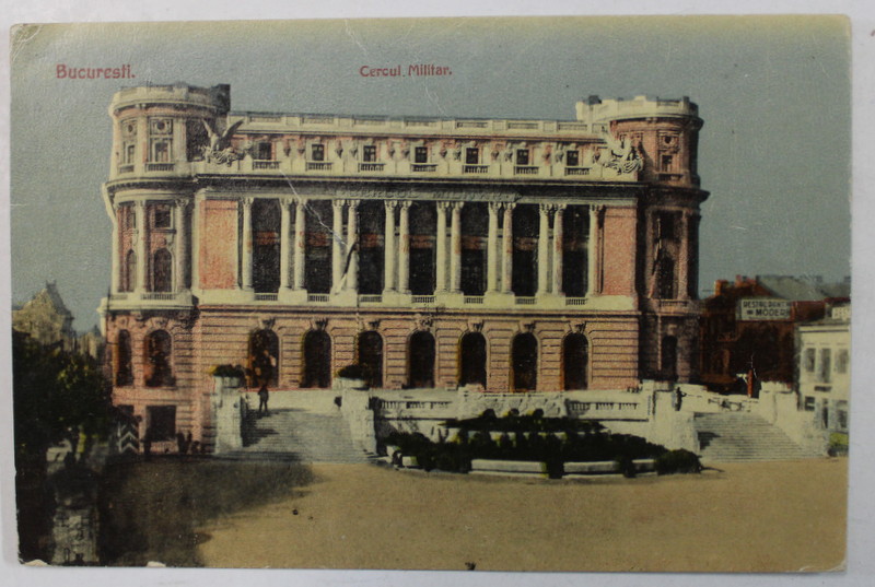 BUCURESTI , CERCUL MILITAR , CARTE POSTALA , 1921