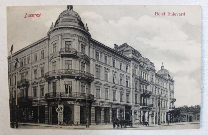 BUCURESTI - HOTEL BULEVARD , CARTE POSTALA ILUSTRATA