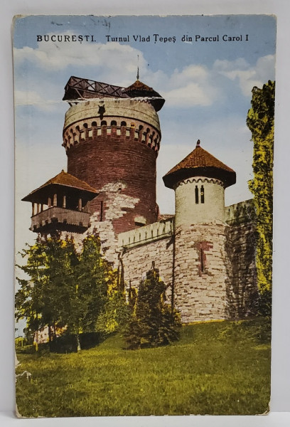 BUCURESTI , TURNUL VLAD TEPES DIN PARCUL CAROL I , CARTE POSTALA , 1927