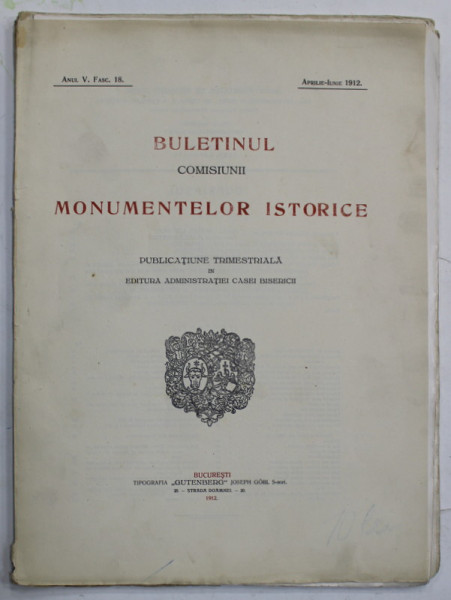 BULETINUL COMISIUNII MONUMENTELOR ISTORICE , ANUL V . FASC . 18 -  APRILIE - IUNIE , 1912