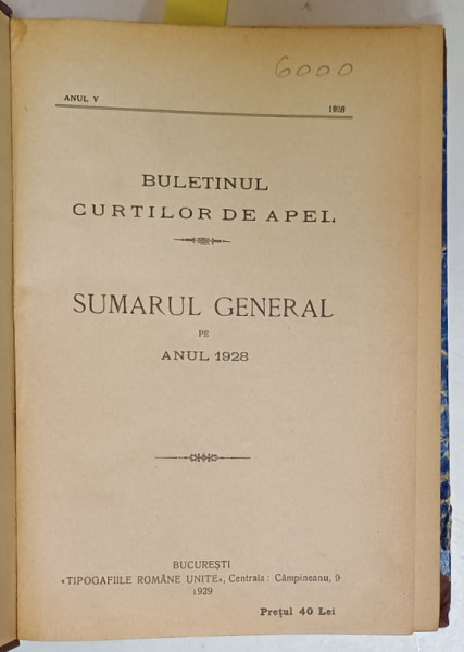 BULETINUL CURTILOR DE APEL , APARE DE DOUA ORI PE LUNA , COLEGAT DE 20 NUMERE , ANUL V  INTEGRAL , IANUARIE - DECEMBRIE 1928