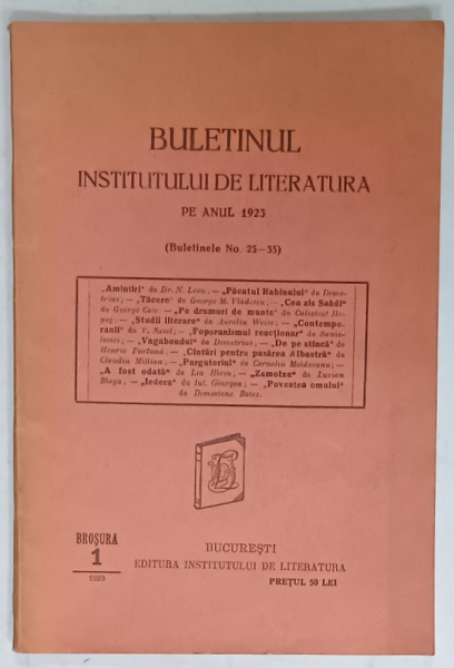 BULETINUL INSTITUTULUI DE LITERATURA PE ANUL 1923 , BULETINELE 25-35 , 1923