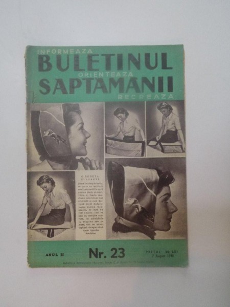 BULETINUL SAPTAMANII , ANUL II , NR. 23 , 7 AUGUST 1938