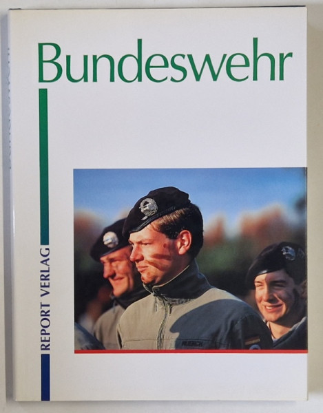 BUNDESWEHR  FORTELE ARMATE GERMANE ) von GERHARD HUBATSCHEK und PETER PRETLOWSKI , 1995