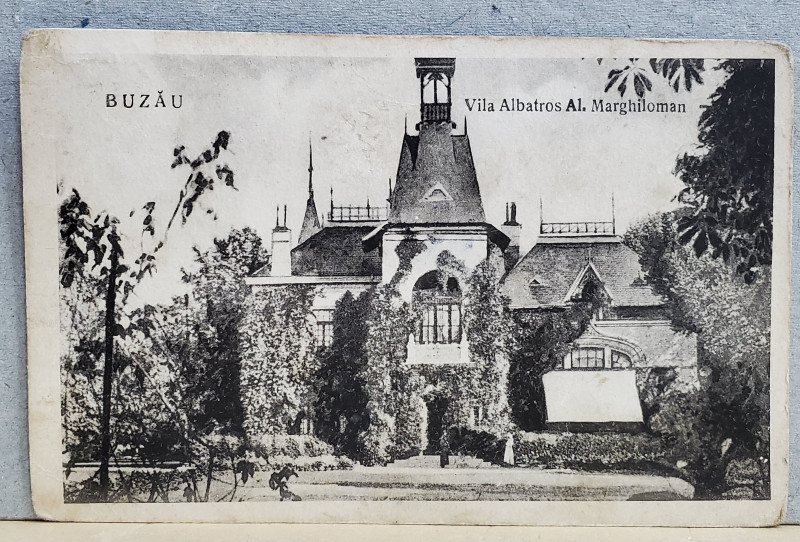 BUZAU , VILA ALBATROS AL. MARGHILOMAN , CARTE POSTALA ILUSTRATA , 1927