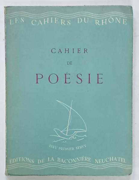 CAHIER DE POESIE , DEUXIEME CAHIER DU RHONE , AVRIL , 1942