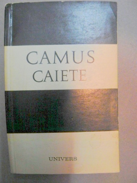 CAIETE-ALBERT CAMUS  BUCURESTI 1971