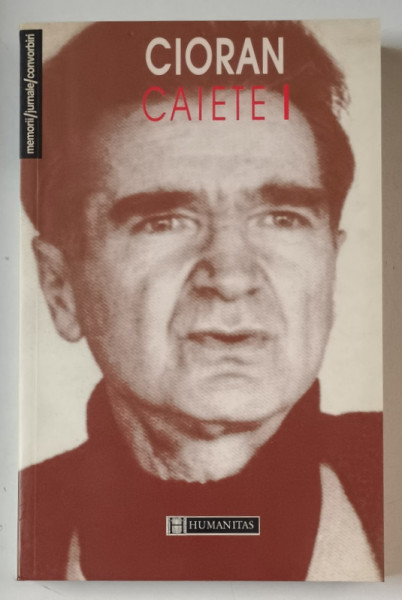 CAIETE I  de E.CIORAN