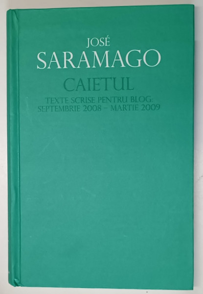 CAIETUL de JOSE SARAMAGO , 2010