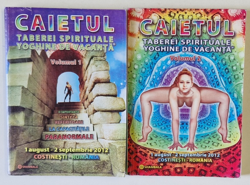 CAIETUL TABEREI SPIRITUALE DE VACANTA COSTINESTI  , VOLUMELE I - II , 1 AUG. - 2 SEPT. 2012