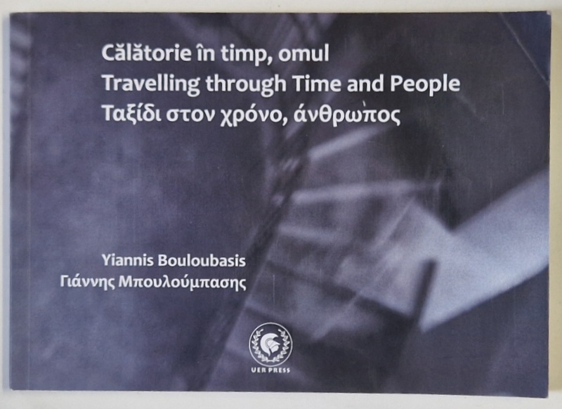 CALATORIE IN TIMP , OMUL de YIANNIS BOULOUBASIS , 2024