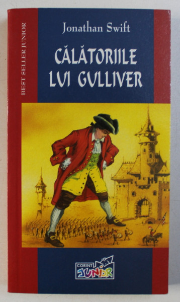 CALATORIILE LUI GULLIVER de JONATHAN SWIFT , 2004