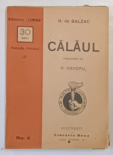 CALAUL de H. DE BALZAC , INCEPUT DE SECOL XX